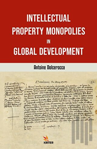 Intellectual Property Monopolies in Global | Kitap Ambarı