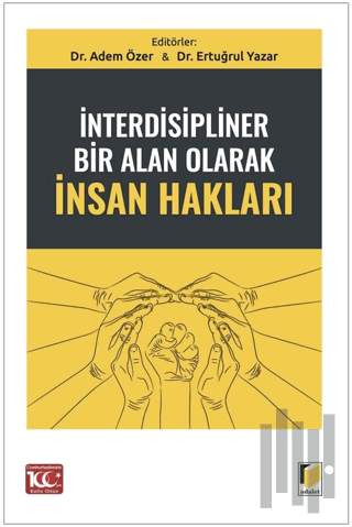 İnterdisipliner Bir Alan Olarak İnsan Hakları | Kitap Ambarı