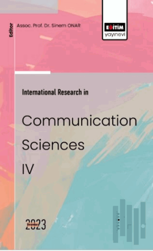 International Research in Communication Sciences IV | Kitap Ambarı