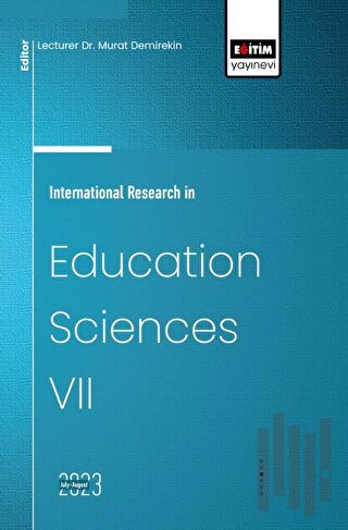 International Research in Education Sciences VII | Kitap Ambarı