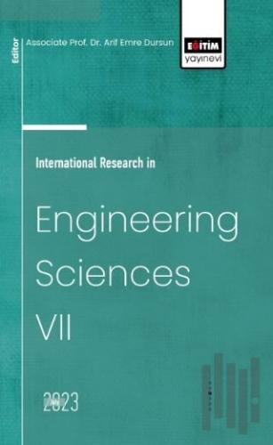 International Research in Engineering Sciences 7 | Kitap Ambarı