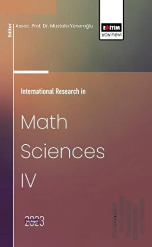 International Research in Math Sciences IV | Kitap Ambarı