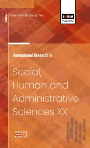 International Research in Social, Human and Administrative Sciences XX