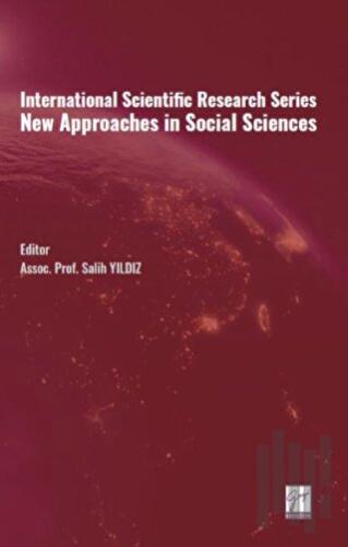 International Scientific Research Series New Approaches in Social Scie