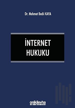 İnternet Hukuku (Ciltli) | Kitap Ambarı