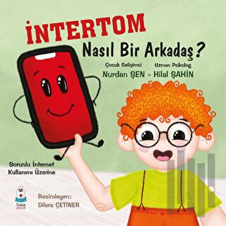 İntertom Nasıl Bir Arkadaş | Kitap Ambarı