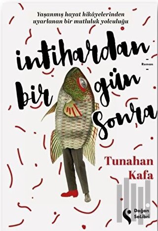 İntihardan Bir Gün Sonra | Kitap Ambarı