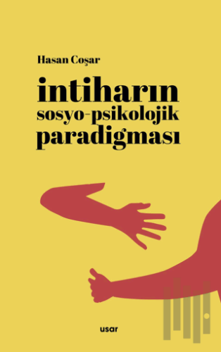 İntiharın Sosyo-Psikolojik Paradigması | Kitap Ambarı