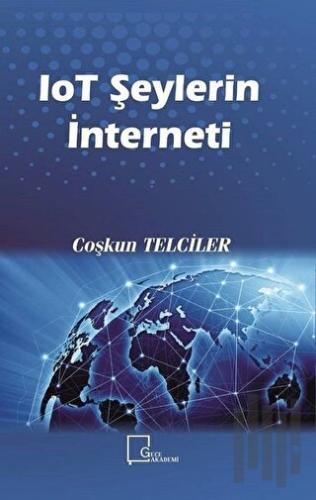 IoT Şeylerin İnterneti | Kitap Ambarı