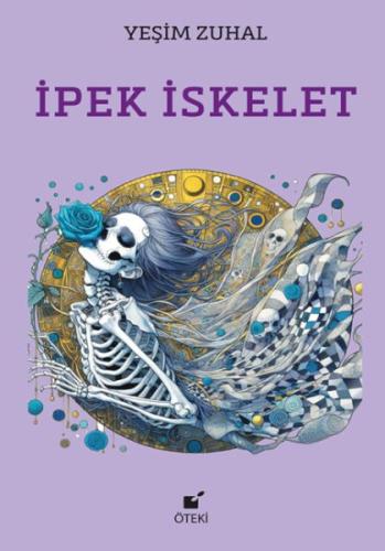 İpek İskelet | Kitap Ambarı