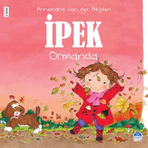 İpek - Ormanda | Kitap Ambarı