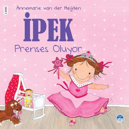 İpek - Prenses Oluyor | Kitap Ambarı