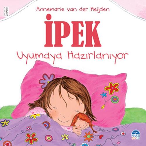 İpek - Uyumaya Hazırlanıyor | Kitap Ambarı