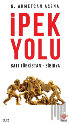 İpek Yolu - Cilt 2 | Kitap Ambarı