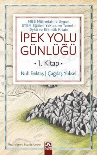 İpek Yolu Günlüğü (1. Kitap) | Kitap Ambarı