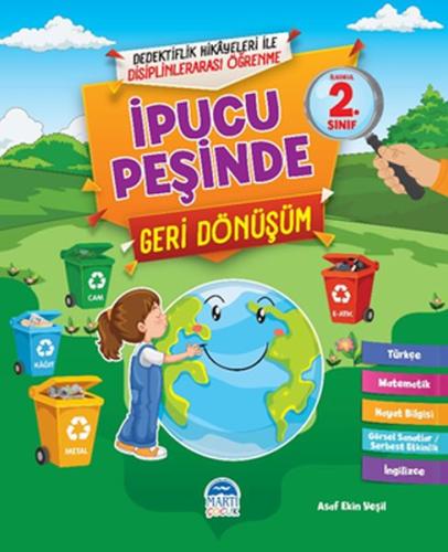 İpucu Peşinde Geri Dönüşüm - İlkokul 2. Sınıf | Kitap Ambarı