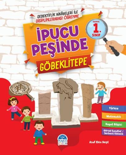 İpucu Peşinde Göbeklitepe - İlkokul 1. Sınıf | Kitap Ambarı