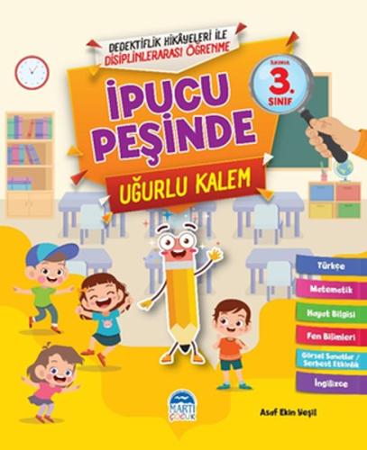 İpucu Peşinde Uğurlu Kalem - İlkokul 3. Sınıf | Kitap Ambarı