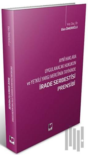 İrade Serbestisi Prensibi | Kitap Ambarı