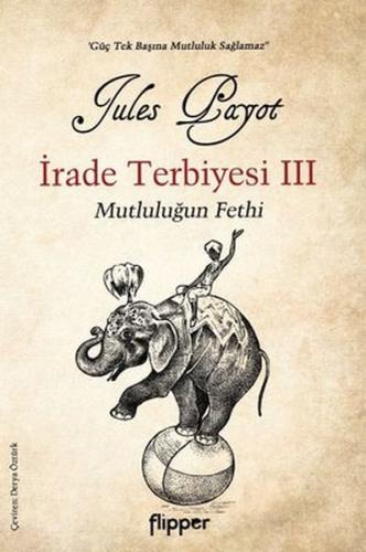 İrade Terbiyesi 3 | Kitap Ambarı