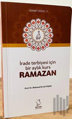 İrade Terbiyesi İçin Bir Aylık Kurs Ramazan - Cep Boy | Kitap Ambarı