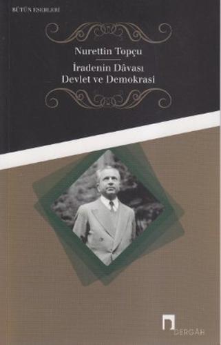 İradenin Davası / Devlet ve Demokrasi | Kitap Ambarı