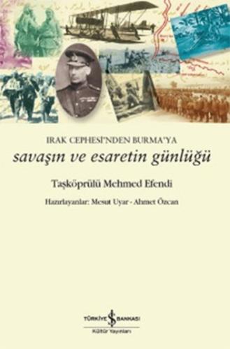 Irak Cephesi’nden Burma’ya Savaşın ve Esaretin Günlüğü | Kitap Ambarı