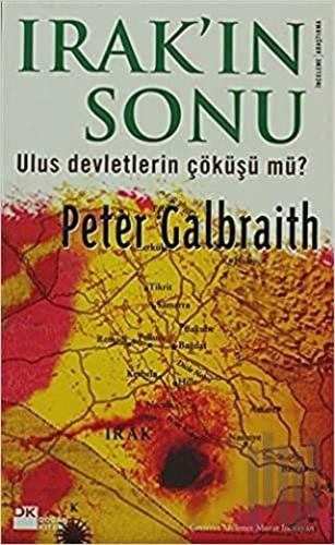 Irak’ın Sonu Ulus Devletlerin Çöküşü mü Olacak? | Kitap Ambarı