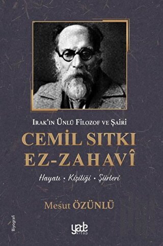 Irak’ın Ünlü Filozof ve Şairi Cemil Sıtkı Ez-Zahavi | Kitap Ambarı