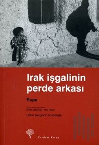 Irak İşgalinin Perde Arkası | Kitap Ambarı