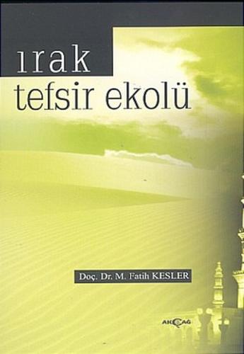 Irak Tefsir Ekolü | Kitap Ambarı