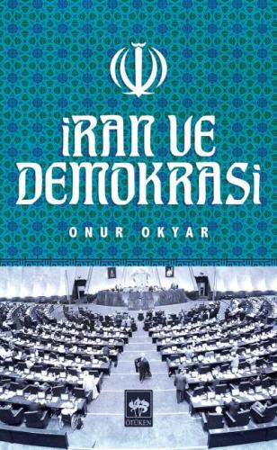 İran ve Demokrasi | Kitap Ambarı