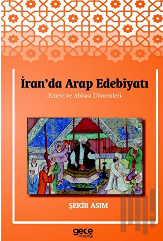 İran'da Arap Edebiyatı | Kitap Ambarı