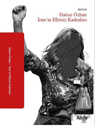 İran'ın İffetsiz Kadınları | Kitap Ambarı