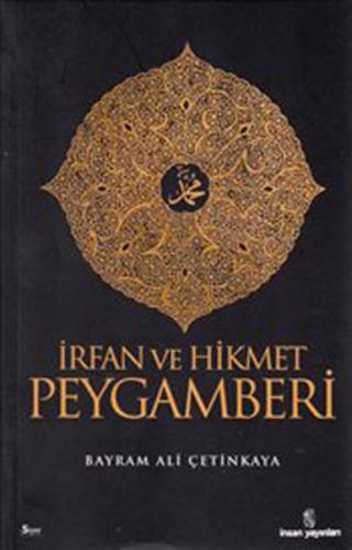 İrfan ve Hikmet Peygamberi | Kitap Ambarı