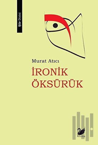 İronik Öksürük | Kitap Ambarı