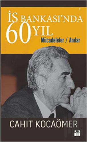 İş Bankası’nda 60 Yıl | Kitap Ambarı