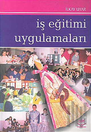 İş Eğitimi Uygulamaları | Kitap Ambarı