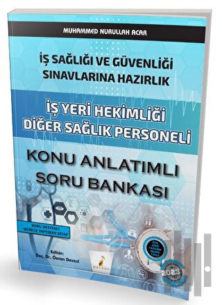 İş Sağlığı ve Güvenliği Sınavlarına Hazırlık İş Yeri Hekimliği Diğer S