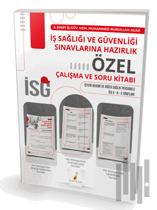 İş Sağlığı ve Güvenliği Sınavlarına Hazırlık İSG Özel Çalışma ve Soru 