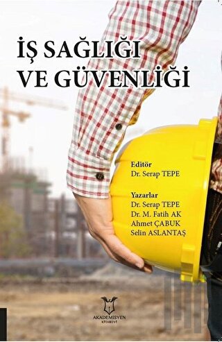 İş Sağliği ve Güvenli̇ği | Kitap Ambarı