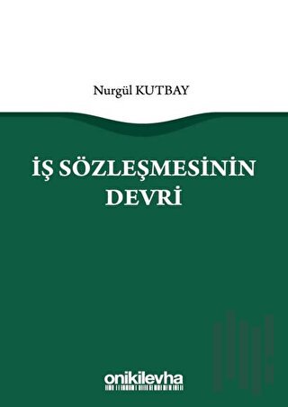 İş Sözleşmesinin Devri | Kitap Ambarı