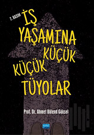 İş Yaşamına Küçük Küçük Tüyolar | Kitap Ambarı