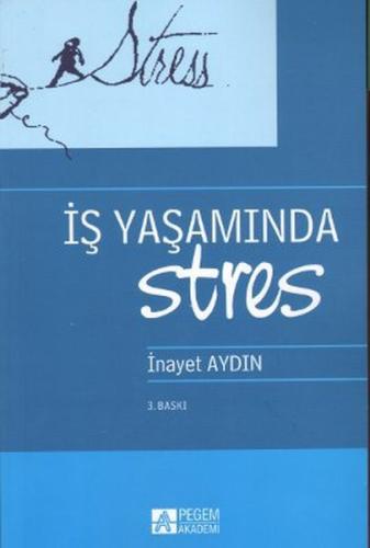 İş Yaşamında Stres | Kitap Ambarı