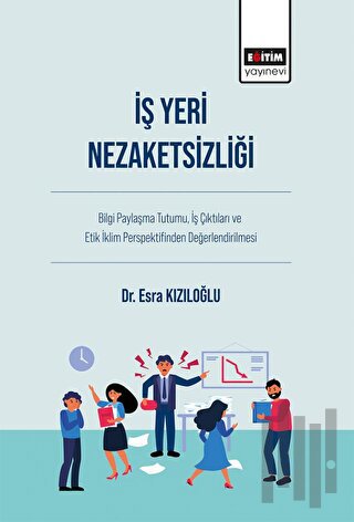 İş Yeri Nezaketsizliği | Kitap Ambarı