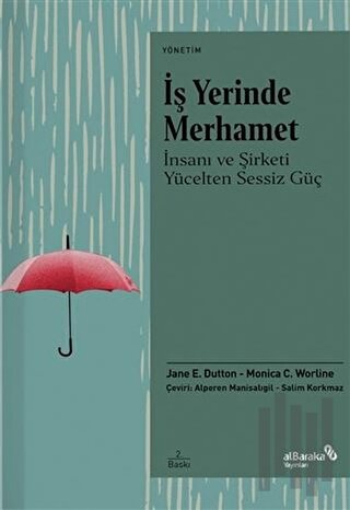 İş Yerinde Merhamet | Kitap Ambarı