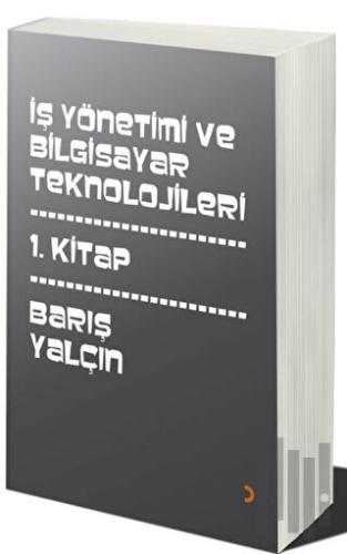 İş Yönetimi ve Bilgisayar Teknolojileri | Kitap Ambarı