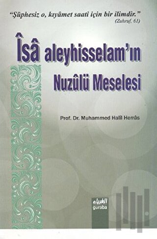 İsa Aleyhisselam’ın Nuzulü Meselesi | Kitap Ambarı