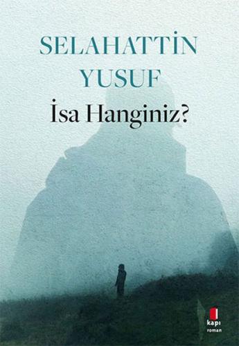 İsa Hanginiz? | Kitap Ambarı