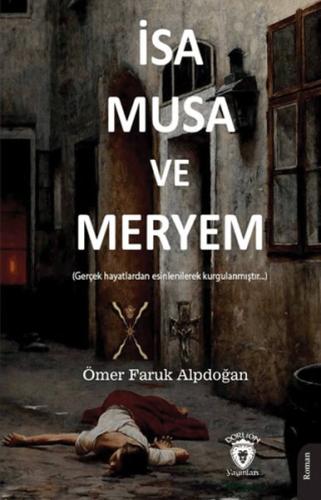 İsa, Musa ve Meryem | Kitap Ambarı